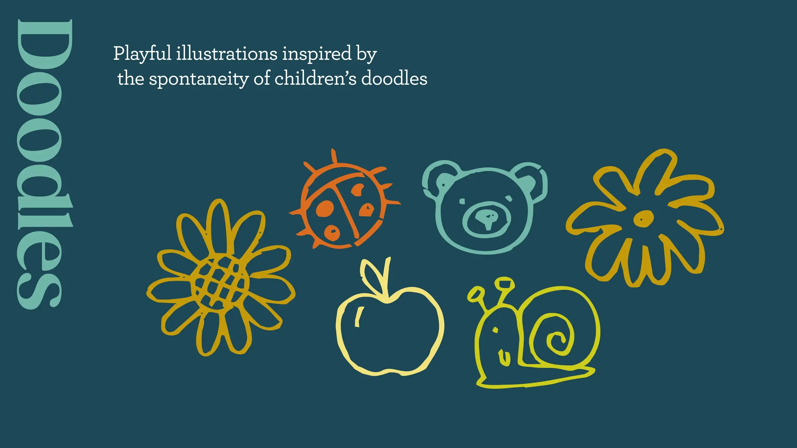 The doodles board: a sunflower, ladybird, bear, apple and snail drawn in loose crayon lines on deep teal, under the note that they were inspired by the spontaneity of children’s drawings.